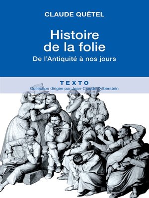 cover image of Histoire de la folie, de l'antiquité à nos jours
